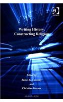 Writing History, Constructing Religion