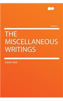 The Miscellaneous Writings Volume 1