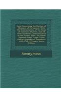 Laws Concerning the Election of Members of Parliament: With the Determinations of the House of Commons Thereon, and All Their Incidents: Continued Down to the Present Time. the Whole Digested Under Prope