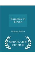 Rambles in Eirinn - Scholar's Choice Edition