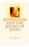 Revelation and the Books of John