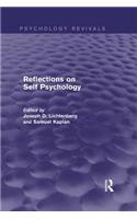 Reflections on Self Psychology