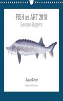 Fish as Art 2018 European Sturgeons 2018