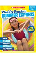 Weekly Reader: Summer Express Grades 3 & 4