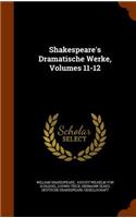 Shakespeare's Dramatische Werke, Volumes 11-12