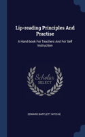Lip-reading Principles And Practise