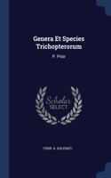 Genera Et Species Trichopterorum: P. Prior