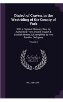 Dialect of Craven, in the Westriding of the County of York