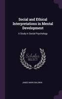 Social and Ethical Interpretations in Mental Development