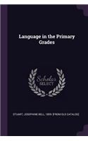 Language in the Primary Grades