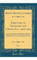 Directory of Champaign and Urbana, Ill., 1902-1903, Vol. 1