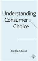 Understanding Consumer Choice