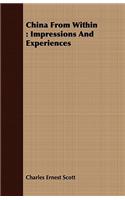 China from Within: Impressions and Experiences