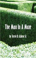 Man In A Maze