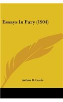 Essays In Fury (1904)