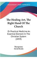 Healing Art, The Right Hand Of The Church