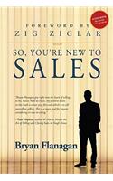 So, You're New to Sales