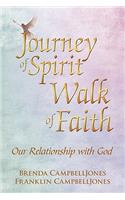Journey of Spirit Walk of Faith: Our Relationship with God(English)