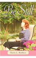 Be Still
