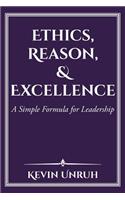 Ethics, Reason, & Excellence