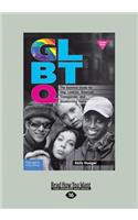 Glbtq: The Survival Guide for Gay, Lesbian, Bisexual, Transgender, and Questioning Teens (Large Print 16pt)