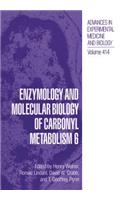 Enzymology and Molecular Biology of Carbonyl Metabolism 6