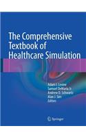 The Comprehensive Textbook of Healthcare Simulation
