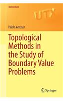 Topological Methods in the Study of Boundary Value Problems: (Universitext)