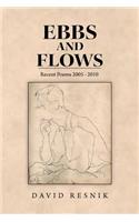 Ebbs and Flows: Present Poems 2005 - 2010(English)