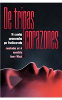 De tripas corazones: 10 cuentos paranormales por Pocillocortado, canalizados por el mentalista Henry Wheat