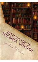 Difficulties in the Bible Updated