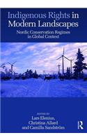 Indigenous Rights in Modern Landscapes
