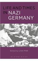 Life and Times in Nazi Germany