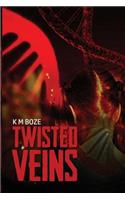 Twisted Veins
