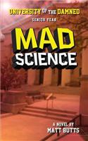 Mad Science: University of the Damned: (English)