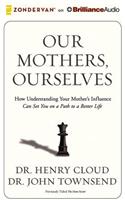 Our Mothers, Ourselves