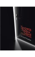 Secrets Hidden behind Closed Doors: (English)