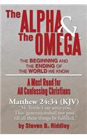 The Alpha and the Omega