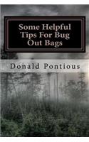 Some Helpful Tips For Bug Out Bags