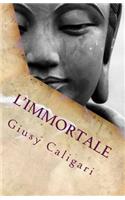 L'immortale: Racconti