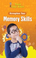 Strengthen Your Memory Skills