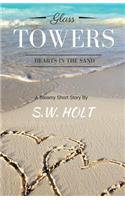 Glass Towers: Hearts in the Sand