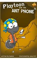 Playtoon and the Antphone: A Story That Teaches Children to Play Online with Moderation: A Story That Teaches Children to Play Online with Moderation