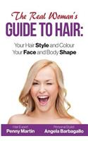 Real Woman's Guide to Hair