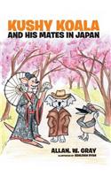 Kushy Koala and His Mates In Japan