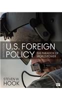 U.S. Foreign Policy: The Paradox of World Power