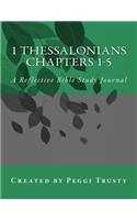 1 Thessalonians, Chapters 1-5: A Reflective Bible Study Journal(The Reflective Bible Study)