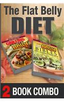 The Flat Belly Bibles Part 2 and Grilling Recipes for a Flat Belly: 2 Book Combo