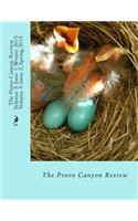 Provo Canyon Review Volume 3: Issue 1, Winter 2015/ Issue 2, Spring 2015