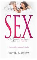 SEX In the Twenty-First-Century